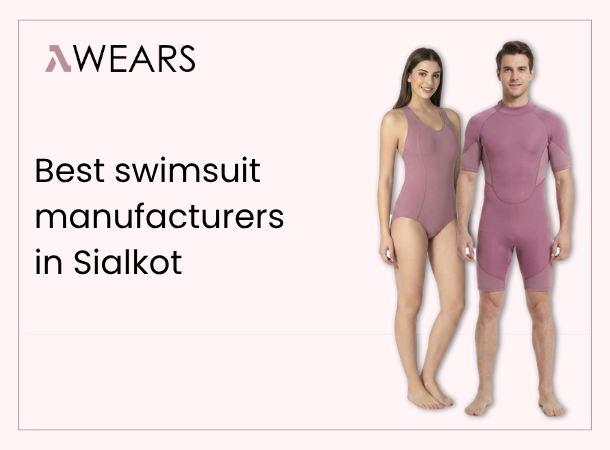 Best Swimsuit Manufacturers in Sialkot