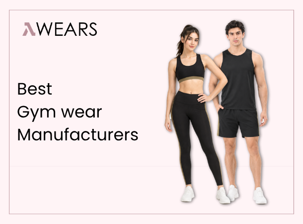 Best Gym Wear Manufacturers producing custom workout clothing and private label gym apparel